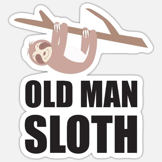 Funny Old Man Sloth Father's Day Gift 